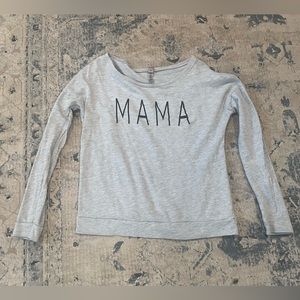 MAMA gray sweatshirt